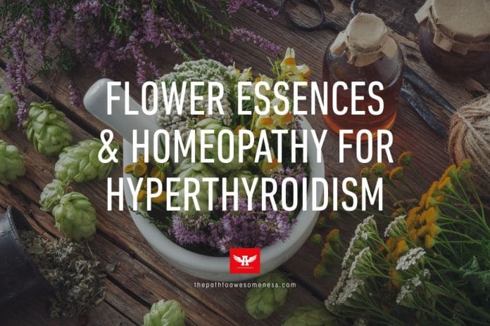 Flower essences homeopathy hyperthyroidism
