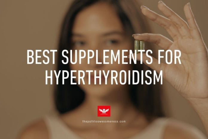 natural supplements for hyperthyroidism