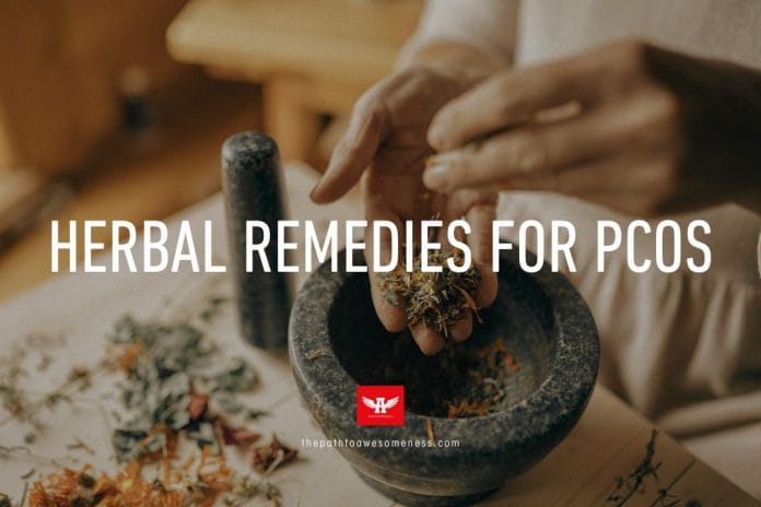 Herbal Remedies for PCOS
