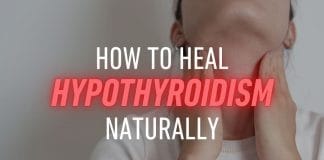 How to Heal Hypothyroidism Naturally