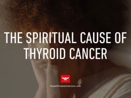 spiritual cause of thyroid cancer
